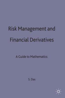 Risk Management and Financial Derivatives: A Gu... 0333713974 Book Cover