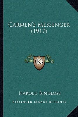 Carmen's Messenger (1917) 1163910139 Book Cover