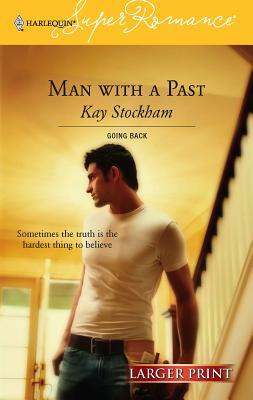 Man with a Past [Large Print] 0373780923 Book Cover