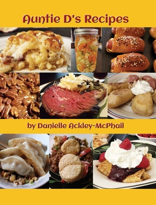Auntie D's Recipes 1956463615 Book Cover