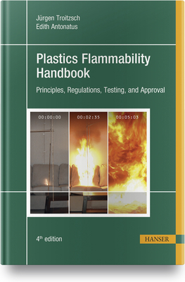 Plastics Flammability Handbook 4e: Principles, ... 1569907625 Book Cover