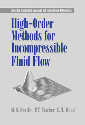 High-Order Methods for Incompressible Fluid Flow 0521453097 Book Cover