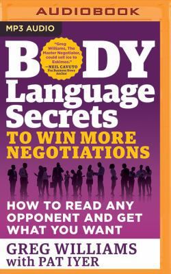 Body Language Secrets to Win More Negotiations:... 1531868029 Book Cover