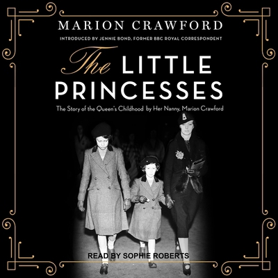 The Little Princesses: The Story of the Queen's... B09NF4GK39 Book Cover