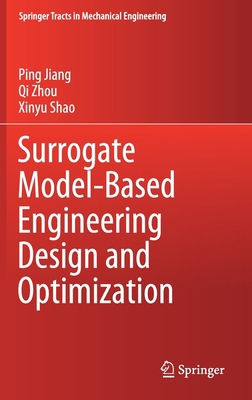 Surrogate Model-Based Engineering Design and Op... 9811507309 Book Cover