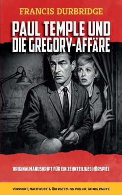 Paul Temple und die Gregory-Affäre [German] 1917798121 Book Cover