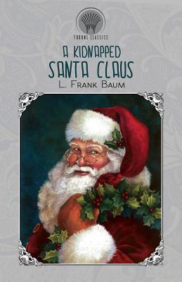 A Kidnapped Santa Claus 9389282934 Book Cover