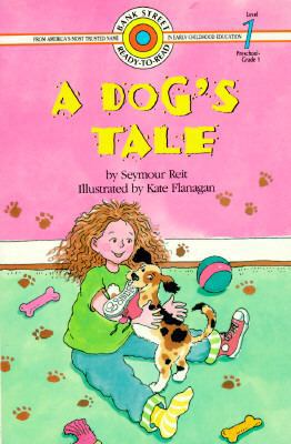 A Dog's Tale (BANK STREET READY-TO-READ) 0553097458 Book Cover