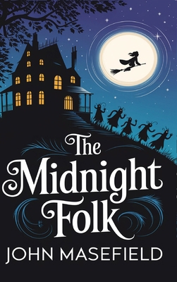 The Midnight Folk (Kay Harker, #1) B0DVSVBHWW Book Cover