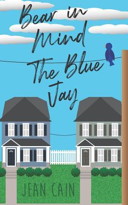 Bear In Mind, The Blue Jay 1071441205 Book Cover