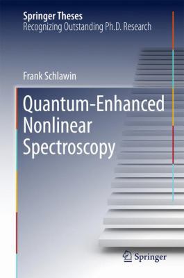 Quantum-Enhanced Nonlinear Spectroscopy 3319443968 Book Cover