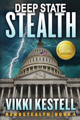 Deep State Stealth (Nanostealth Book 4) 0986261572 Book Cover