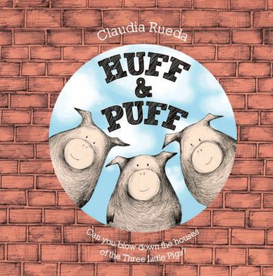 Huff & Puff (UK edition): Can You Blow Down the... 1419703285 Book Cover