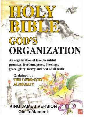 Holy Bible God's Organization King James Version [Large Print] 097606409X Book Cover