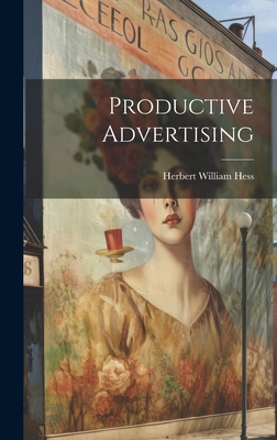 Productive Advertising 1019385162 Book Cover