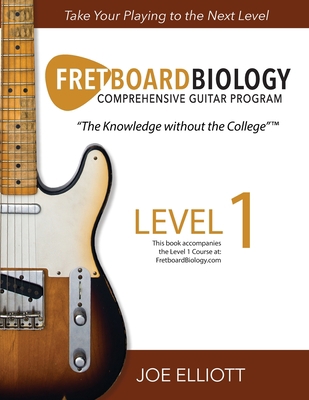 Fretboard Biology - Level 1 1736294210 Book Cover