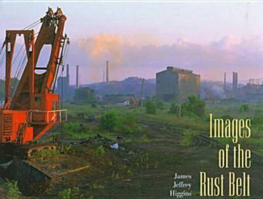 Images of the Rust Belt 0873386264 Book Cover