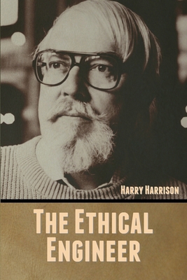 The Ethical Engineer B0C1M1H1ML Book Cover