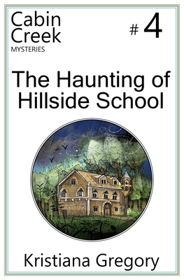 The Haunting of Hillside School 1505672201 Book Cover