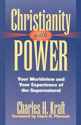 Christianity with Power: Your Worldview and You... 0830734031 Book Cover