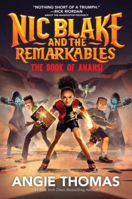 Nic Blake and the Remarkables: The Book of Anansi 0063318296 Book Cover
