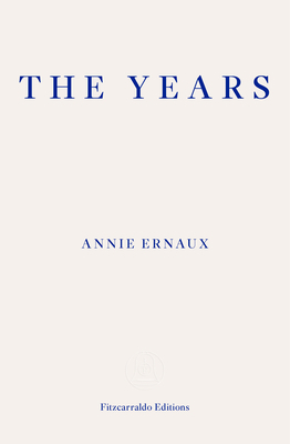 The Years - Winner of the 2022 Nobel Prize in L... 1910695785 Book Cover