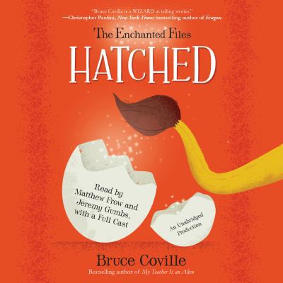 The Enchanted Files: Hatched 0399568514 Book Cover