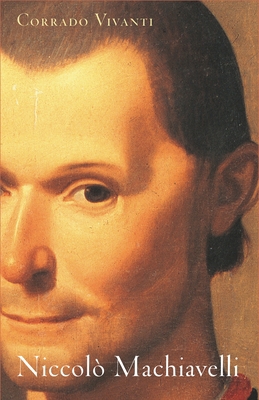 Niccolò Machiavelli: An Intellectual Biography 0691196893 Book Cover