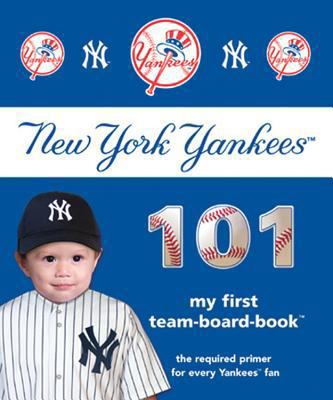 New York Yankees 101 1607302993 Book Cover