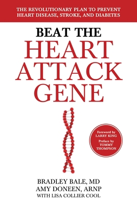 Beat the Heart Attack Gene: The Revolutionary P... 1118454294 Book Cover