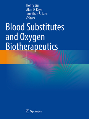 Blood Substitutes and Oxygen Biotherapeutics 3030959775 Book Cover