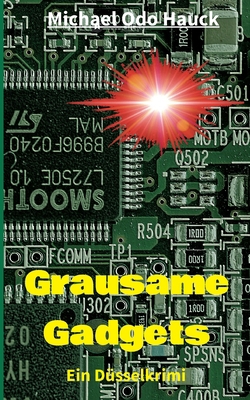 Grausame Gadgets: Ein Düsselkrimi [German] 3347171608 Book Cover