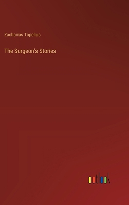 The Surgeon's Stories 3385342120 Book Cover