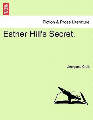 Esther Hill's Secret. Vol. II. 1241399700 Book Cover