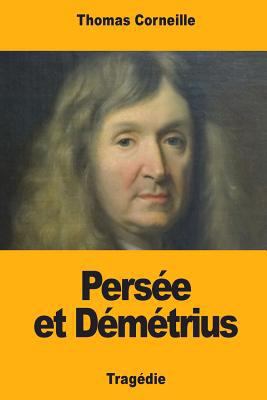 Persée et Démétrius [French] 1718908628 Book Cover