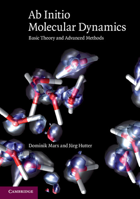 Ab Initio Molecular Dynamics 1107663539 Book Cover