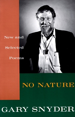 No Nature: New and Selected Poems B001NCBQT8 Book Cover