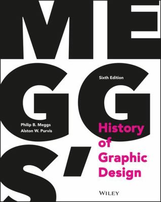 Meggs' History of Graphic Design 1118772059 Book Cover