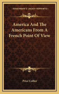 America and the Americans from a French Point o... 1163484377 Book Cover