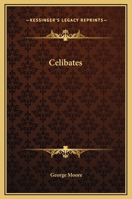 Celibates 1169307728 Book Cover