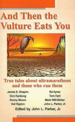 And Then the Vulture Eats You 0915297078 Book Cover