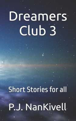 Dreamers Club 3: Short Stories for all B0DYF922MX Book Cover