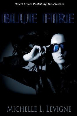 Blue Fire 1612526985 Book Cover