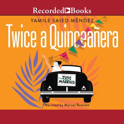 Twice a Quinceañera B0BX5K7QVT Book Cover