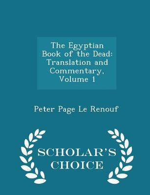 The Egyptian Book of the Dead: Translation and ... 129493614X Book Cover