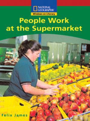 People Work at the Supermarket (Windows on Lite... 0792292146 Book Cover