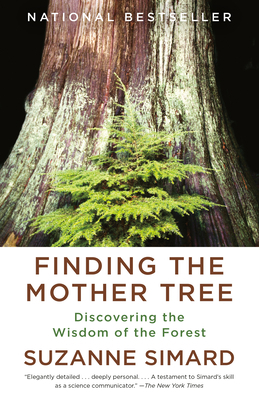 Finding the Mother Tree: Discovering the Wisdom... 052556599X Book Cover