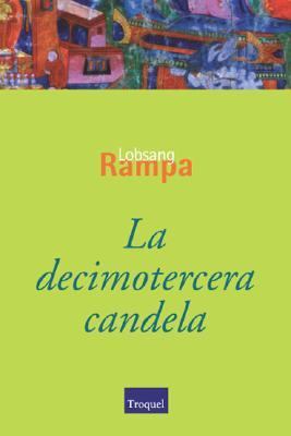 Decimo Tercera candela/ The Thirteenth Candle (... [Spanish] 9501605124 Book Cover