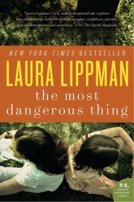 The Most Dangerous Thing 0062122924 Book Cover