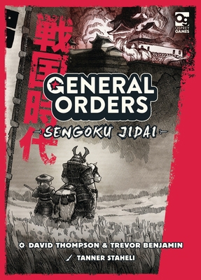 General Orders: Sengoku Jidai 1472869796 Book Cover